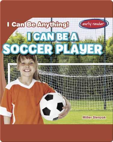 I Can Be a Soccer Player book