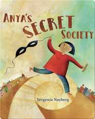 Anya's Secret Society
