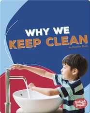 Why We Keep Clean