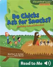 Do Chicks Ask for Snacks?: Noticing Animal Behaviors