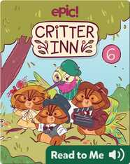 Critter Inn Book 6: Lights, Critters, Action!
