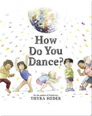 How Do You Dance?