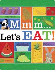 Mmm...Let's Eat