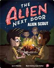 The Alien Next Door 3: Alien Scout