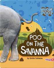 Whose Poo?: Poo on the Savanna
