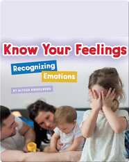 Know Your Feelings: Recognizing Emotions