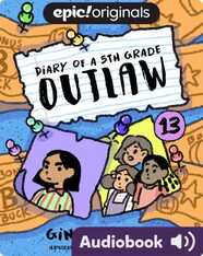 Diary of a 5th Grade Outlaw Book 13: The Bucks Bandit