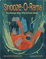 Snooze-O-Rama: The Strange Ways That Animals Sleep