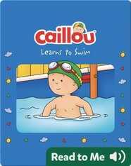 Caillou Learns to Swim