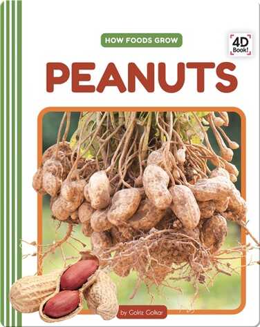 How Foods Grow: Peanuts book
