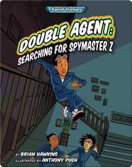 Double Agent: Searching for Spymaster Z