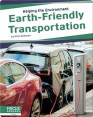 Helping the Environment: Earth-Friendly Transportation