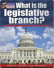 What is the Legislative Branch?