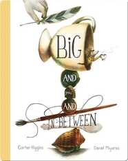 Big and Small and In-Between