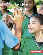 Be a Good Sport: Losing Well