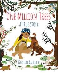 One Million Trees: A True Story