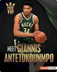 Sports VIPs: Meet Giannis Antetokounmpo
