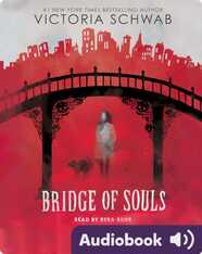 City of Ghosts Book 3: Bridge of Souls