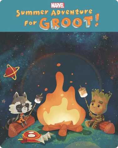 Summer Adventure for Groot! (Volume 4) book