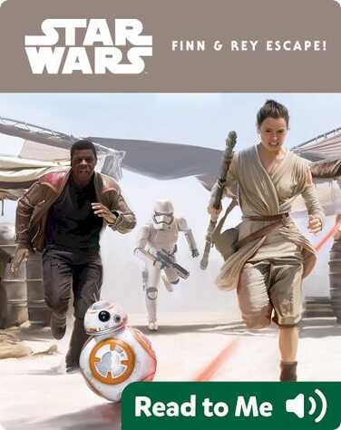 Star Wars: The Force Awakens: Finn & Rey Escape! book