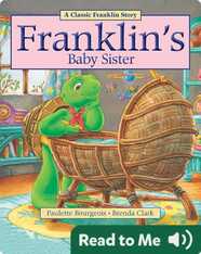 Franklin Classic Storybooks: Franklin’s Baby Sister