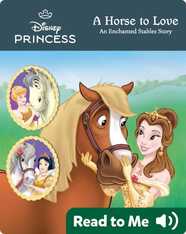A Horse to Love: An Enchanted Stables Story