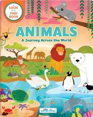 Animals: A Journey Across the World