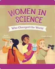 Women in Science Who Changed the World