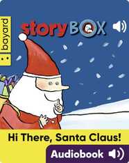 Hi There, Santa Claus