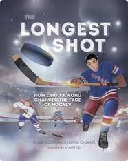 The Longest Shot: How Larry Kwong Changed the Face of Hockey