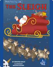 Phonics Focus: The Sleigh