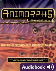 Animorphs Megamorphs #02: In the Time of Dinosaurs