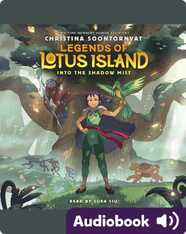 Legends of Lotus Island #2: Into the Shadow Mist