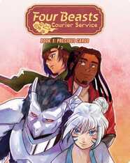 Four Beasts Courier Service Book 1: Precious Cargo