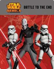 Star Wars Rebels: Battle to the End