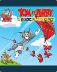 Tom and Jerry: A Colorful Adventure