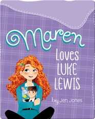 Maren Loves Luke Lewis