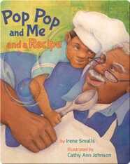Pop Pop and Me and a Recipe