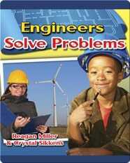 Engineers Solve Problems