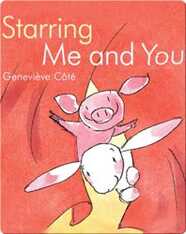 Starring Me and You