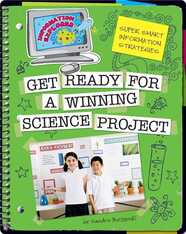Get Ready for a Winning Science Project