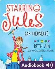 Starring Jules #1: Starring Jules (As Herself)