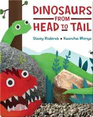 Dinosaurs from Head to Tail