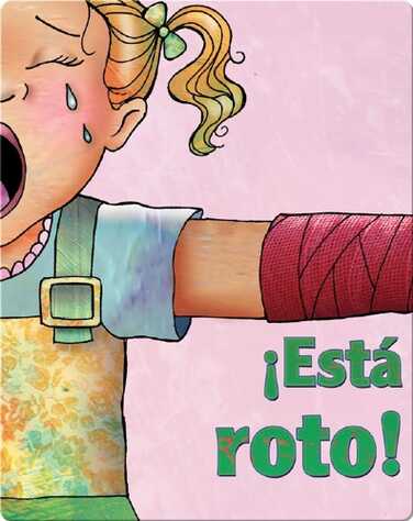 ¡Está roto! (It's Broken!) book
