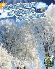 Estudiamos El Tiempo Y El Clima (Studying Weather and Climates)