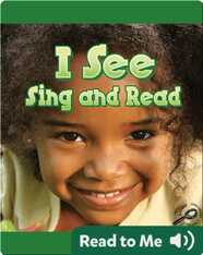 I See Sing and Read
