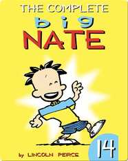 The Complete Big Nate #14