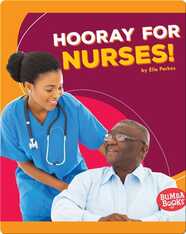 Hooray for Nurses!