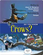 Do You Know Crows?