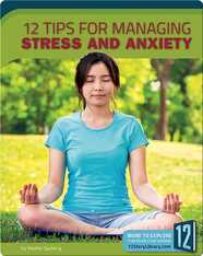 12 Tips For Managing Stress And Anxiety